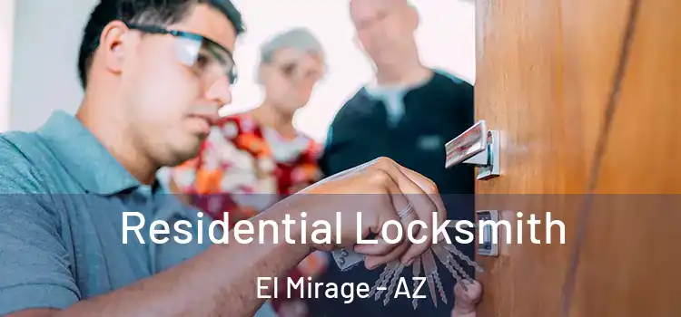  Residential Locksmith El Mirage - AZ