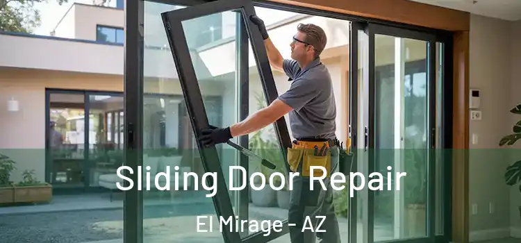 Sliding Door Repair El Mirage - AZ